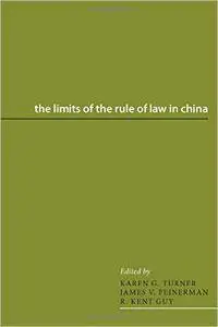 The Limits of the Rule of Law in China
