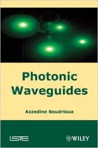 Photonic Waveguides: Theory and Applications