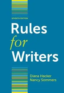 Rules for Writers, 7th edition (repost)