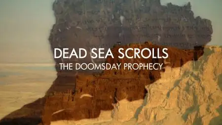 Sci Ch - Dead Sea Scrolls: The Doomsday Prophecy (2020)