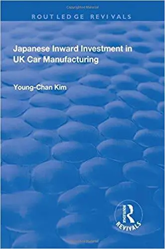 Japanese Inward Investment in UK Car Manufacturing