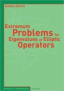 Extremum Problems for Eigenvalues of Elliptic Operators