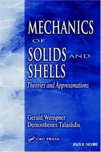 Mechanics of Solids and Shells by Demosthenes Talaslidis [Repost]