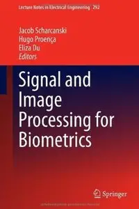 Signal and Image Processing for Biometrics [Repost]