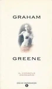 Graham Greene - Il console onorario