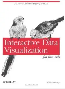 Interactive Data Visualization for the Web [Repost]
