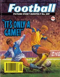 Football Picture Story Monthly 159 - It's Only a Game! - [1993] (Mr Tweedy