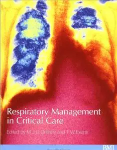 Respiratory Management in Critical Care
