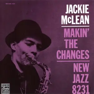 Jackie McLean - Makin' The Changes (1957) [Remastered 1992]