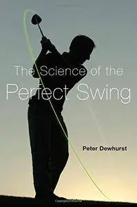 The Science of the Perfect Swing(Repost)