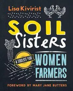 Soil Sisters : A Tooklit for Women Farmers