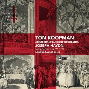 Ton Koopman, Amsterdam Baroque Orchestra - Haydn: London Symphonies Nos. 97 & 98 (2010)