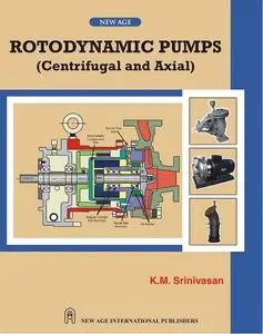 Rotardynamic Pumps: Centrifugal and Axial