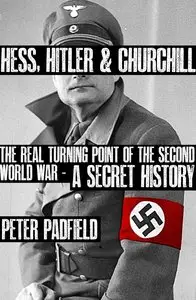 Hess, Hitler and Churchill 