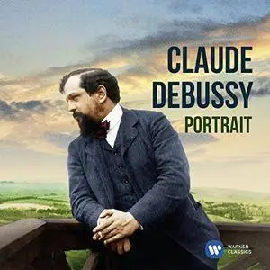VA - Claude Debussy: Portrait (2018)