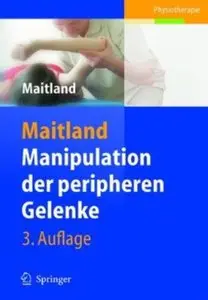 Manipulation der peripheren Gelenke (Auflage: 3)