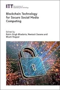 Blockchain Technology for Secure Social Media Computing (Security)