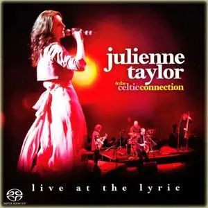 Julienne Taylor & The Celtic Connection - Live At The Lyric (2012) [SACD] PS3 ISO