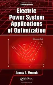 Electric Power System Applications of Optimization, 2nd Edition