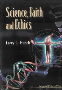 Science, Faith and Ethics