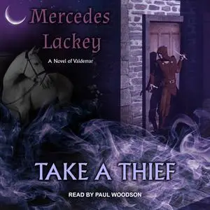 «Take a Thief» by Mercedes Lackey