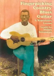 Fingerpicking Country Blues Guitar: A Repertoire Lesson