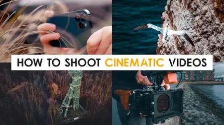 How to shoot cinematic videos [Beginner Level]
