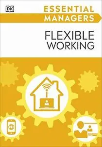 Essential Managers Flexible Working