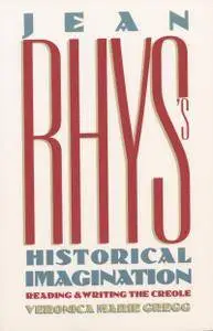 Jean Rhys's Historical Imagination