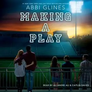 «Making a Play» by Abbi Glines