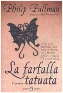 Philip Pullman - La farfalla tatuata