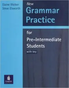 New Grammar Practice for Pre-Intermediate Students: with Key