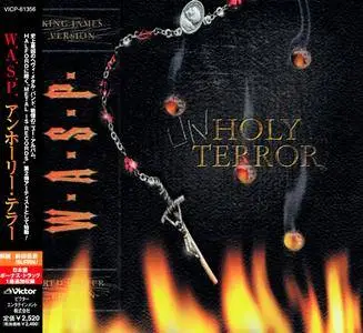 W.A.S.P. - Unholy Terror (2001) [Japanese Ed.] Repost