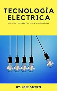 Tecnología Eléctrica (Spanish Edition)