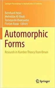 Automorphic Forms: Research in Number Theory from Oman