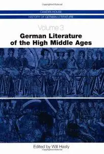 German Literature of the High Middle Ages (Camden House History of German Literature)