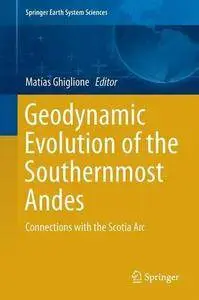 Geodynamic Evolution of the Southernmost Andes: Connections with the Scotia Arc