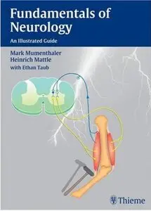 Fundamentals of Neurology: An Illustrated Guide [Repost]