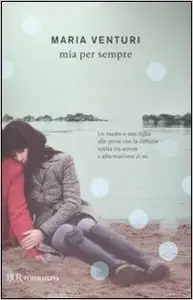 Maria Venturi - Mia per sempre