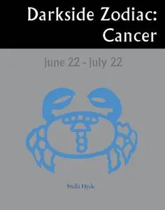 «Darkside Zodiac: Cancer» by Stella Hyde