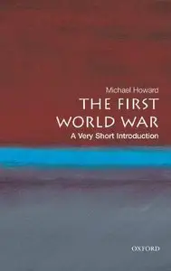 The First World War: A Very Short Introduction