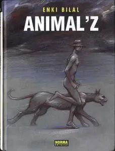 Animal'z, De Enki Bilal