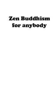 Zen Buddhism for anybody Vol. 2