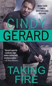 «Taking Fire» by Cindy Gerard