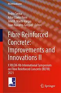 Fibre Reinforced Concrete: Improvements and Innovations II