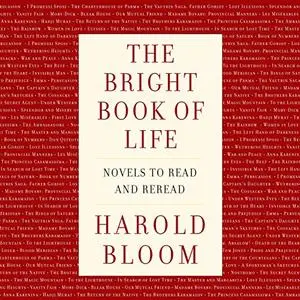 The Bright Book of Life: Novels to Read and Reread [Audiobook]