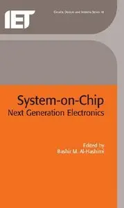 System-on-Chip: Next Generation Electronics (repost)