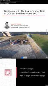 Designing with Photogrammetry Data in Civil 3D and InfraWorks 360