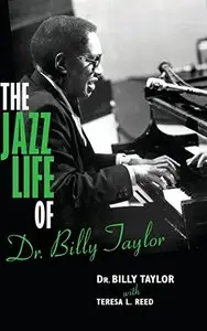 The Jazz Life of Dr. Billy Taylor