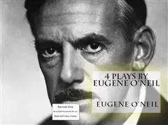 «4 Plays by Eugene O'Neil» by Eugene O'Neil